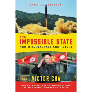 The Impossible State, Updated Edition: North Korea, Past and Future - Paperback