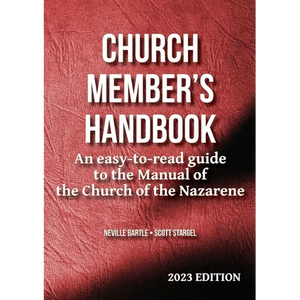 Church Member's Handbook (2023 Edition): An easy-to-read guide to the Manual of the Church of the Nazarene - Paperback