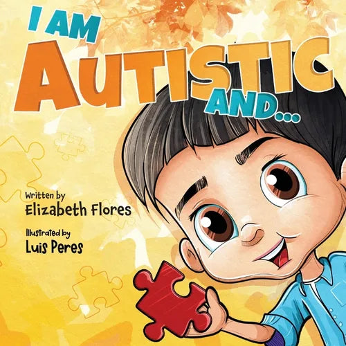 I Am Autistic and... - Paperback