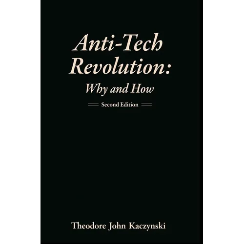 Anti-Tech Revolution: Why and How