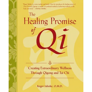 The Healing Promise of Qi (Pb) - Paperback