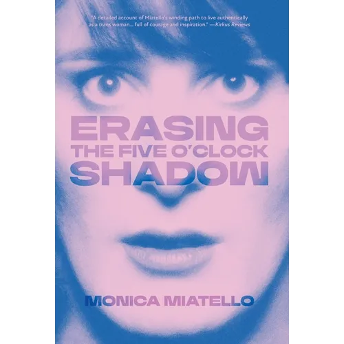 Erasing The Five O'Clock Shadow - Hardcover