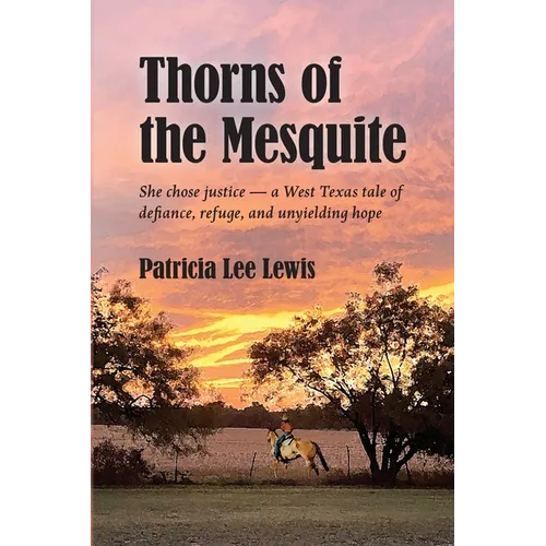 Thorns of the Mesquite - Paperback