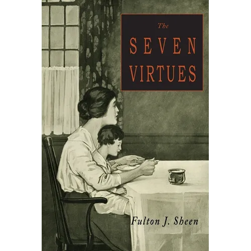The Seven Virtues - Paperback