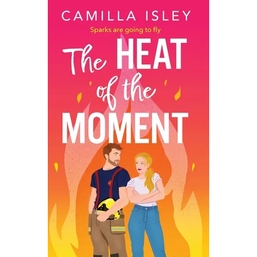 The Heat of the Moment - Hardcover