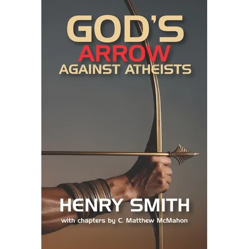 God's Arrow Against Atheists - Paperback