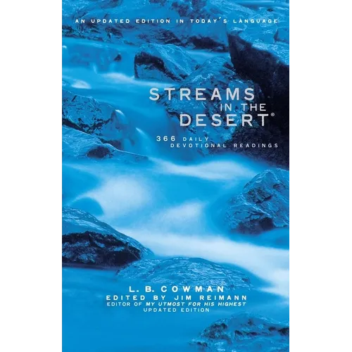 Streams in the Desert: 366 Daily Devotional Readings - Hardcover