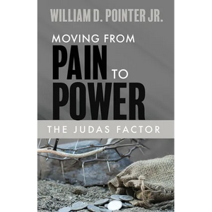 The Judas Factor: Moving From Pain to Power - Paperback
