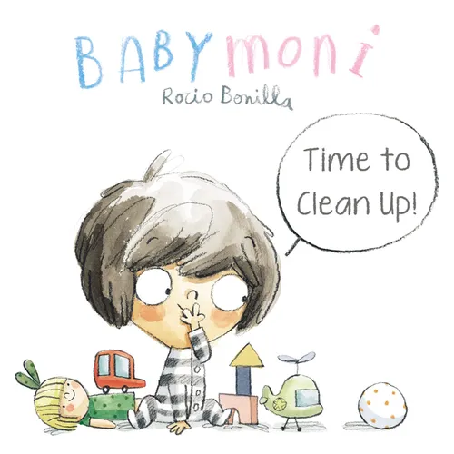 Babymoni: Time to Clean Up! - Board Book