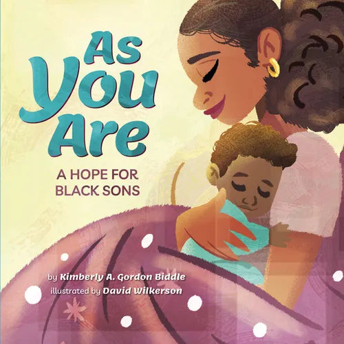 As You Are: A Hope for Black Sons - Hardcover
