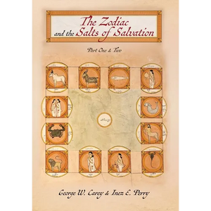 The Zodiac and the Salts of Salvation: Parts One and Two - Hardcover