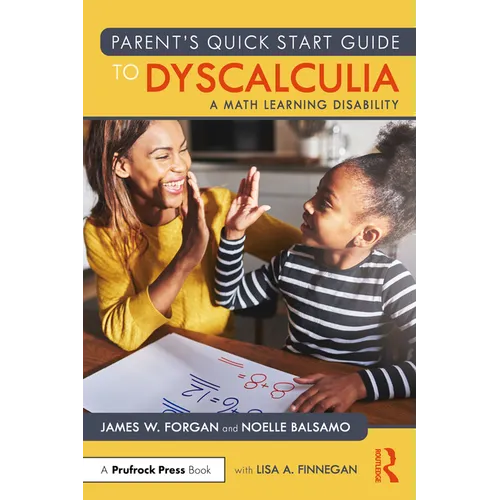 Parent's Quick Start Guide to Dyscalculia: A Math Learning Disability - Paperback