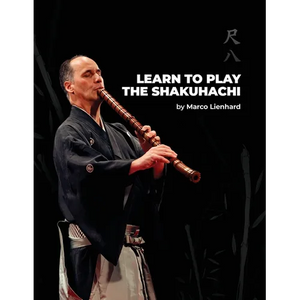 Learn to Play the Shakuhachi - Paperback