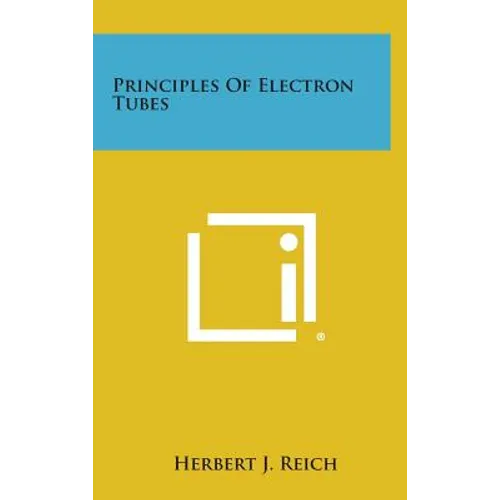 Principles of Electron Tubes - Hardcover