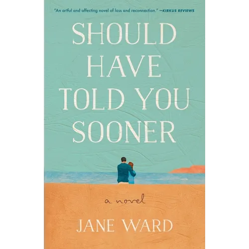 Should Have Told You Sooner - Paperback