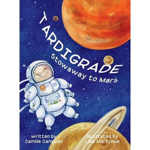 Tardigrade Stowaway to Mars - Hardcover