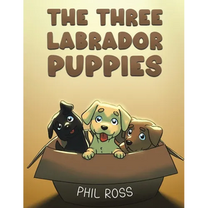 The Three Labrador Puppies - Paperback