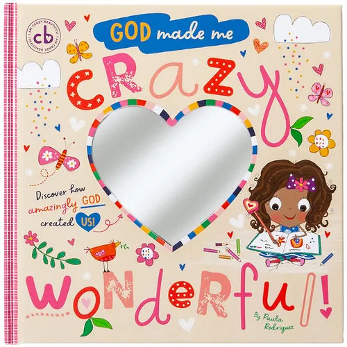 God Made Me Crazy Wonderful - Hardcover