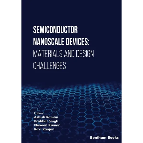 Semiconductor Nanoscale Devices: Materials and Design Challenges - Paperback