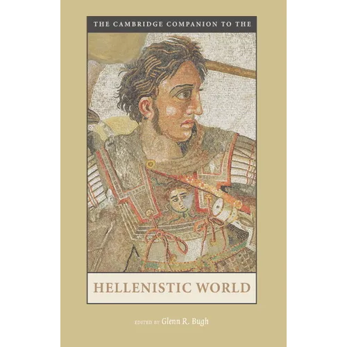 The Cambridge Companion to the Hellenistic World - Paperback