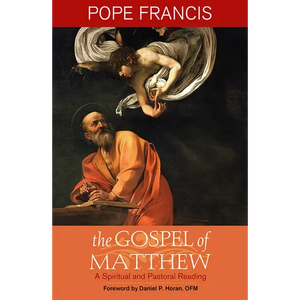 Gospel of Matthew: A Spiritual and Pastoral Reading - Paperback