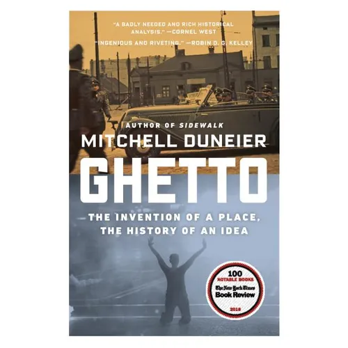 Ghetto: The Invention of a Place, the History of an Idea - Paperback