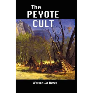 The Peyote Cult - Paperback