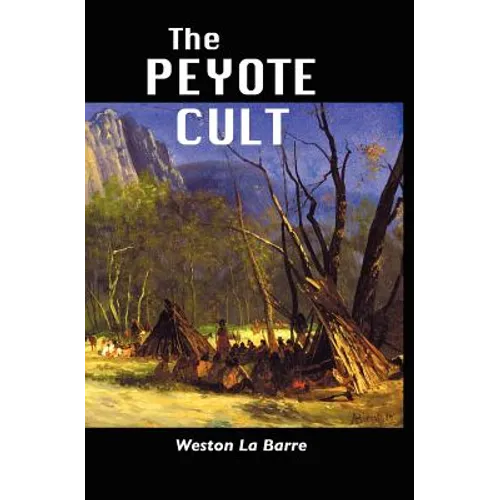 The Peyote Cult - Paperback