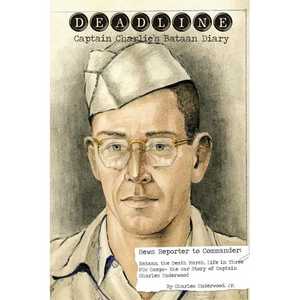 Deadline- Captain Charlie's Bataan Diary - Paperback