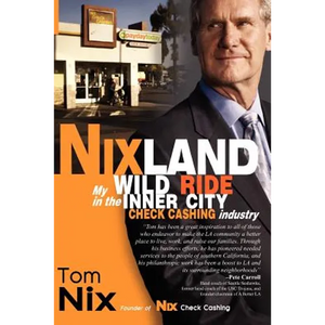 Nixland: My Wild Ride in the Inner City Check Cashing Industry - Paperback