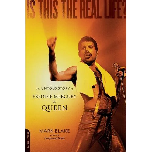 Is This the Real Life?: The Untold Story of Queen - Paperback