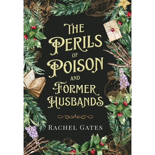 The Perils of Poison and Former Husbands - Hardcover