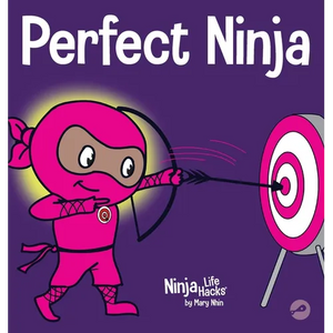 Perfect Ninja: A Children's Book About Developing a Growth Mindset - Hardcover