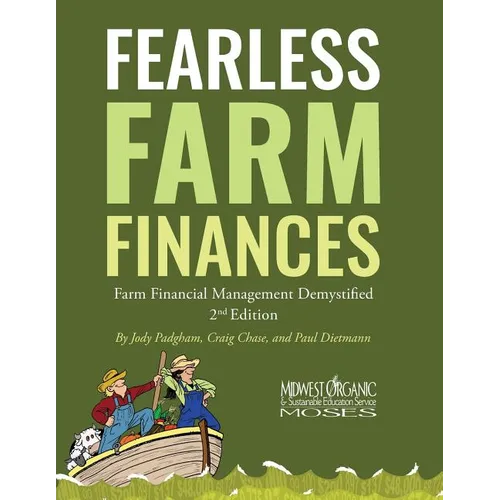 Fearless Farm Finances: Farm Financial Management Demystified - Paperback