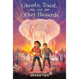 Ghosts, Toast, and Other Hazards - Paperback