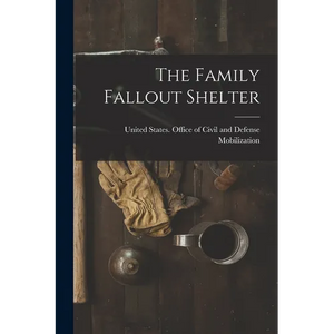 The Family Fallout Shelter - Paperback