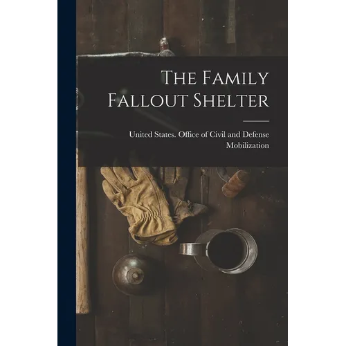 The Family Fallout Shelter - Paperback