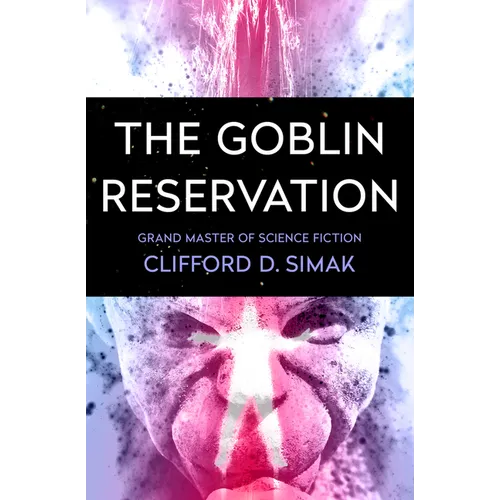 The Goblin Reservation - Paperback