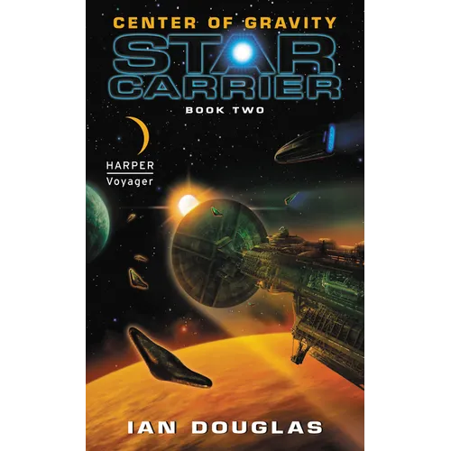 Center of Gravity: Star Carrier: Book Two - Mass Market Paperbound
