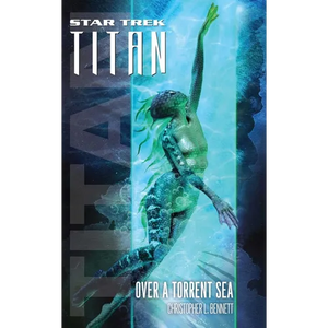Star Trek: Titan #5: Over a Torrent Sea - Paperback