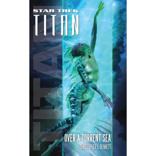 Star Trek: Titan #5: Over a Torrent Sea - Paperback