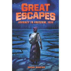 Great Escapes #2: Journey to Freedom, 1838 - Paperback