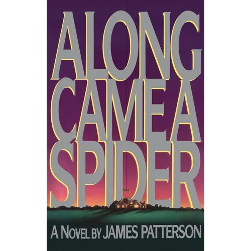Along Came a Spider - Hardcover