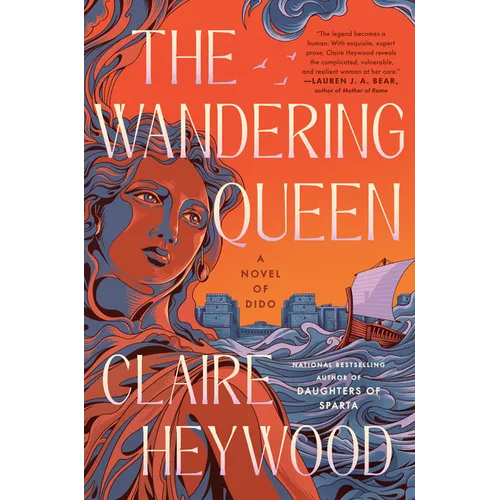 The Wandering Queen: A Novel of Dido - Hardcover