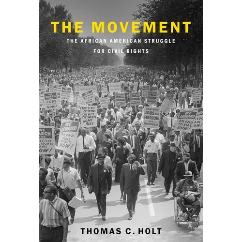 The Movement: The African American Struggle for Civil Rights - Hardcover