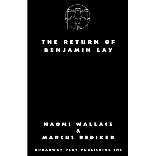 The Return of Benjamin Lay - Paperback