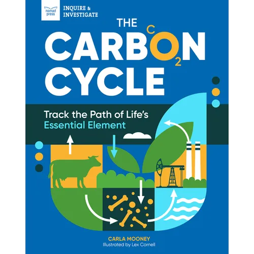 The Carbon Cycle: Track the Path of Life's Essential Element - Hardcover