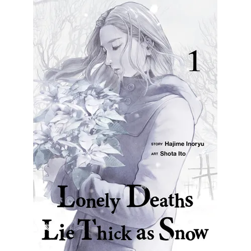 Lonely Deaths Lie Thick as Snow 1 - Paperback