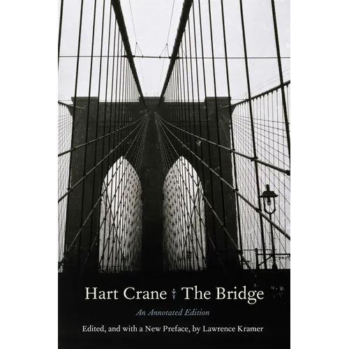 The Bridge: An Annotated Edition - Paperback