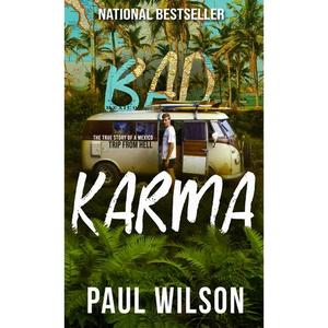 Bad Karma: The True Story of a Mexico Trip from Hell - Hardcover
